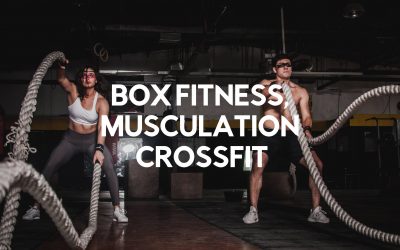 Le top 6 des Box Fitness, Musculation et Crossfit