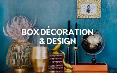 Le Top 12 des Box de Décoration et Design